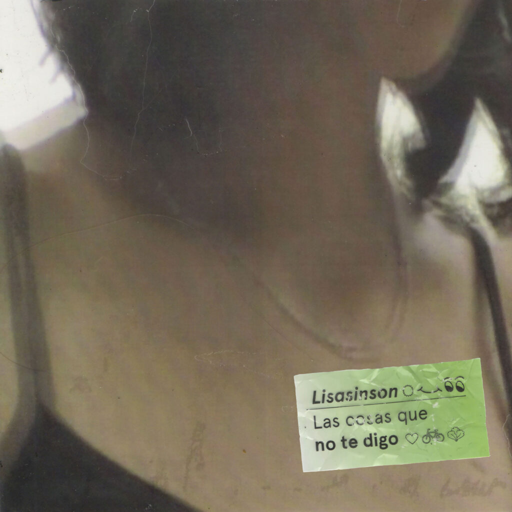 Imagen destacada de noticia: LISASINSON: "Las Cosas Que No Te Digo" Single Digital Y Video-clip
